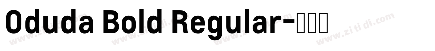 Oduda Bold Regular字体转换